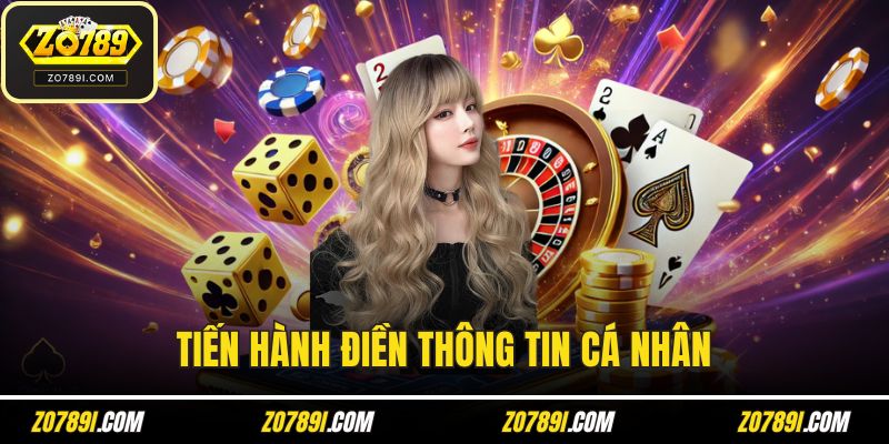 Tiến hành điền thông tin cá nhân